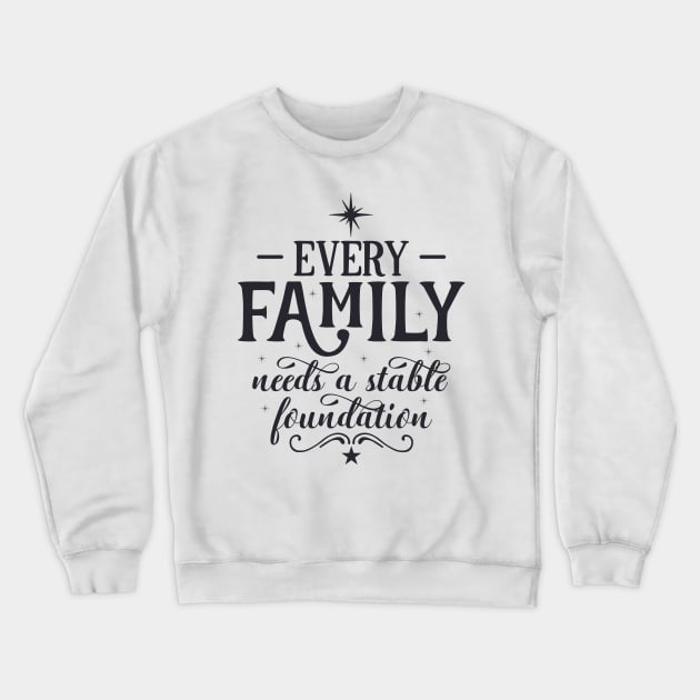 Every family needs a stable Crewneck Sweatshirt by unique_design76